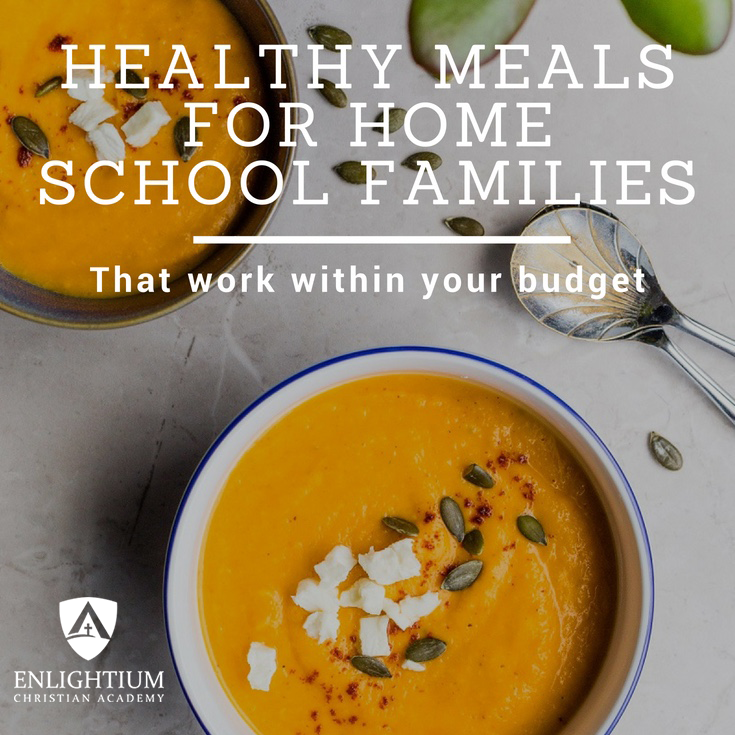 healthy meals for homeschoolers establish and work within your budget IG