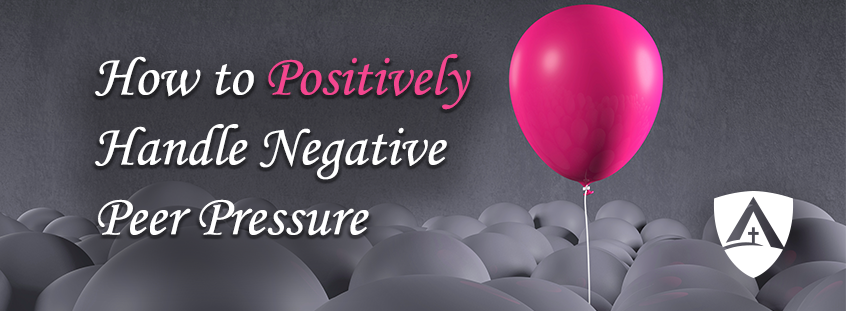 How to Positively Handle Negative Peer Pressure