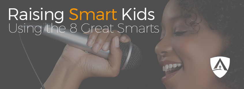 Raising Smart Kids Using the 8 Great Smarts