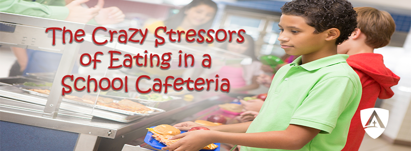 The Crazy Stressors of Eating in a School Cafeteria