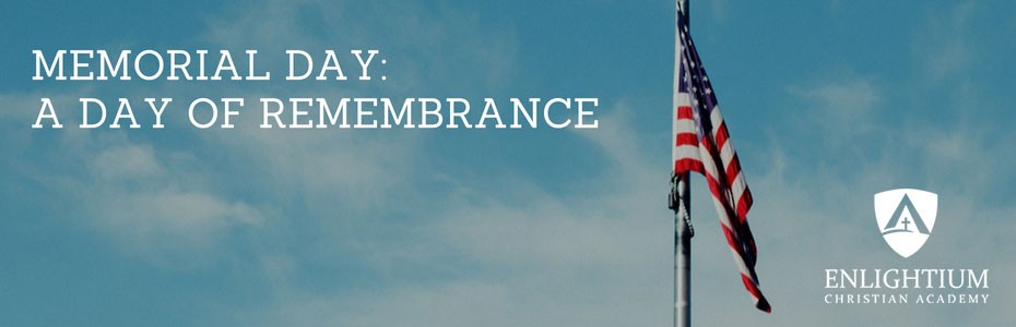 MEMORIAL DAY: A DAY OF REMEMBRANCE