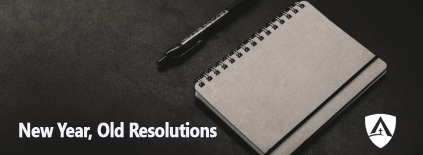 New Year, Old Resolutions